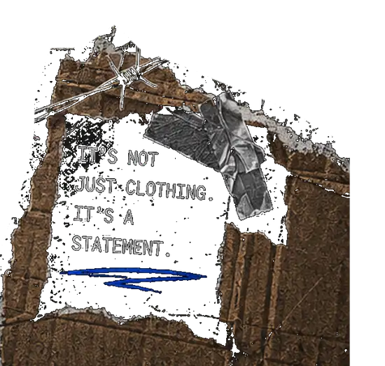 It's not just clothing. It's a statement.